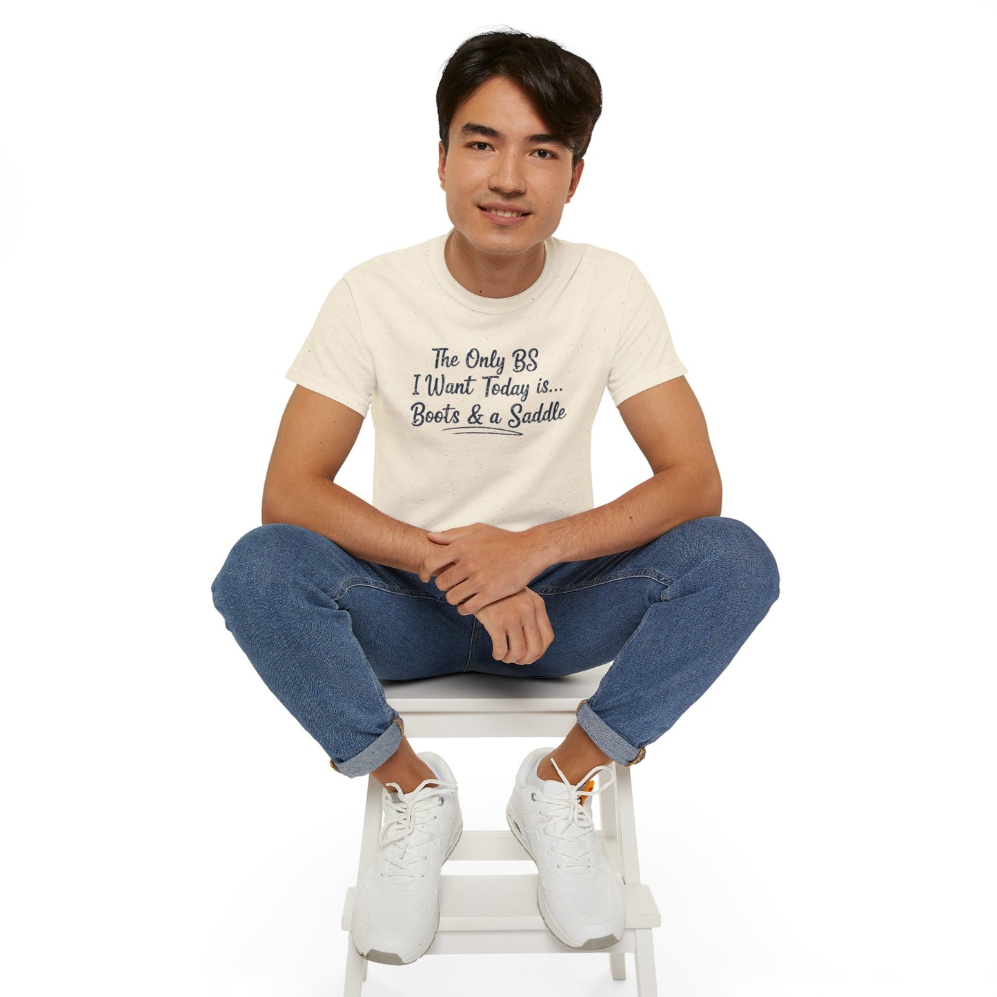 Country Life Tee: The Only BS I Want Today is... Boots & a Saddle, Unisex Cotton Shirt