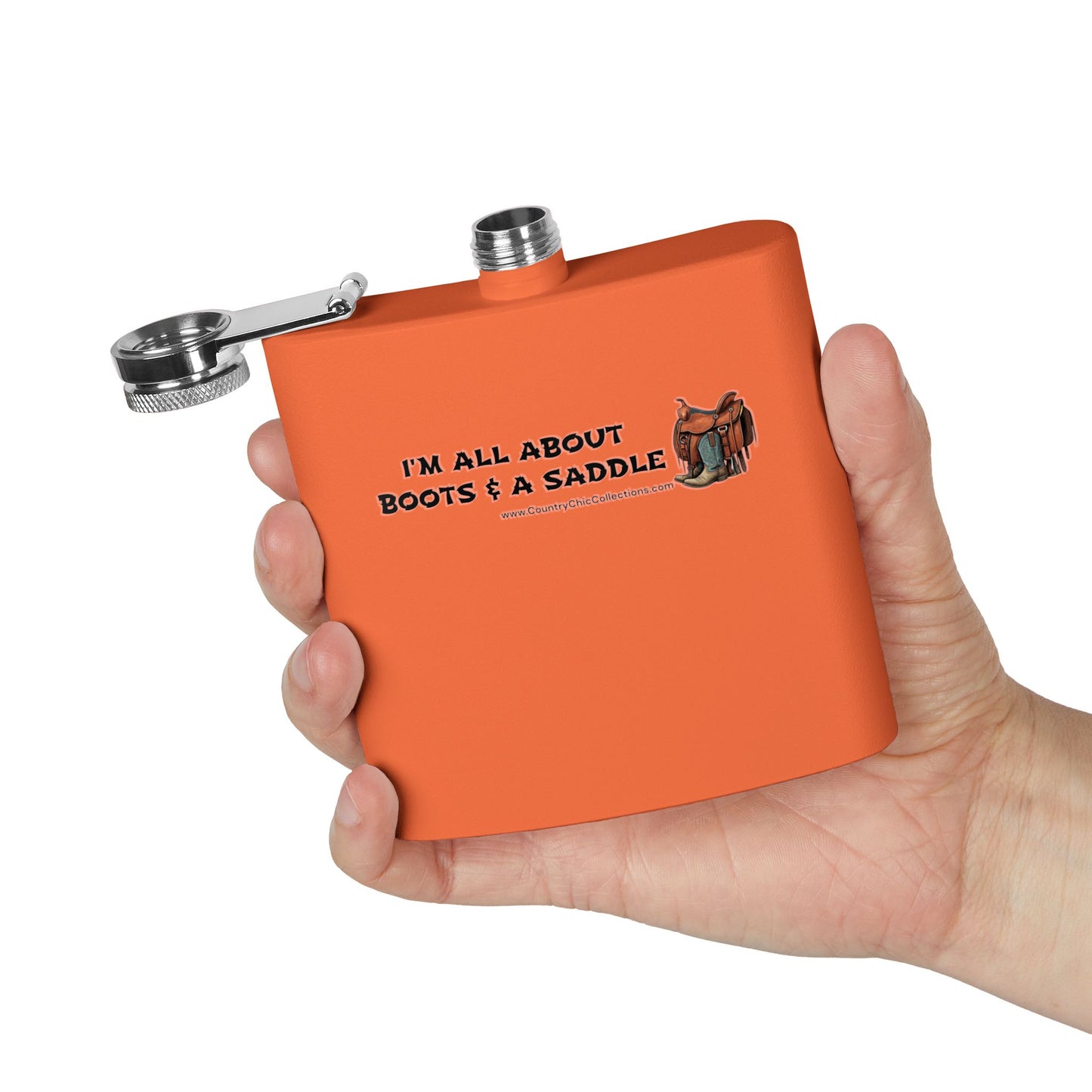 I'm all about Boots and a Saddle Stainless Steel Flask