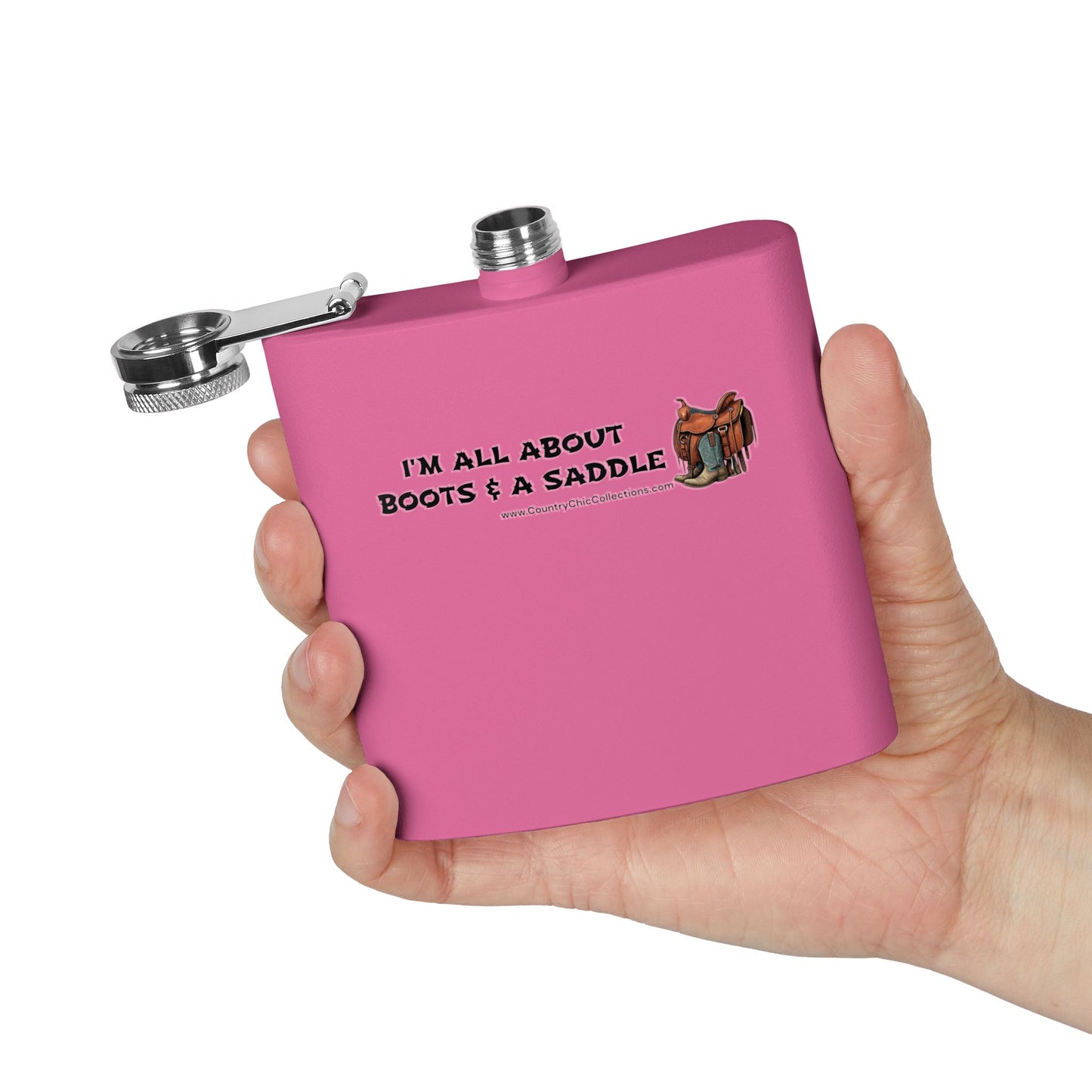 I'm all about Boots and a Saddle Stainless Steel Flask