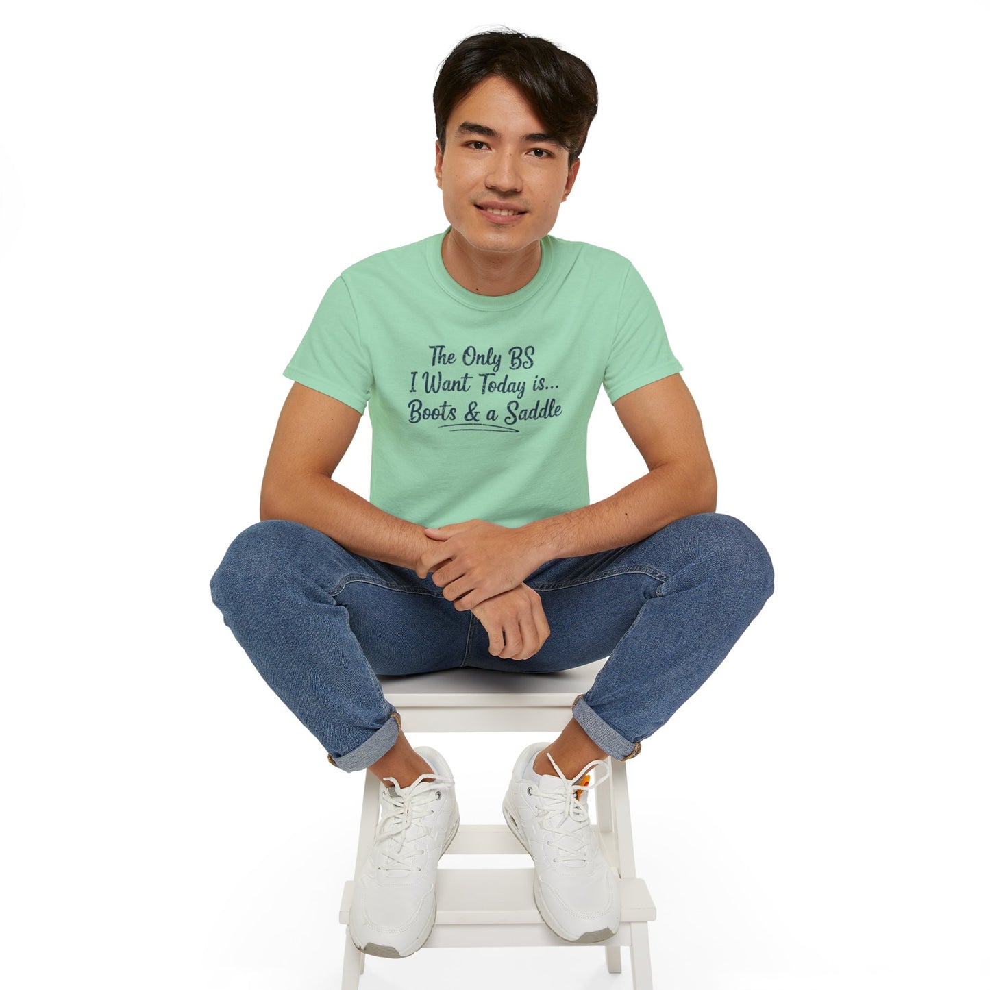 Country Life Tee: The Only BS I Want Today is... Boots & a Saddle, Unisex Cotton Shirt