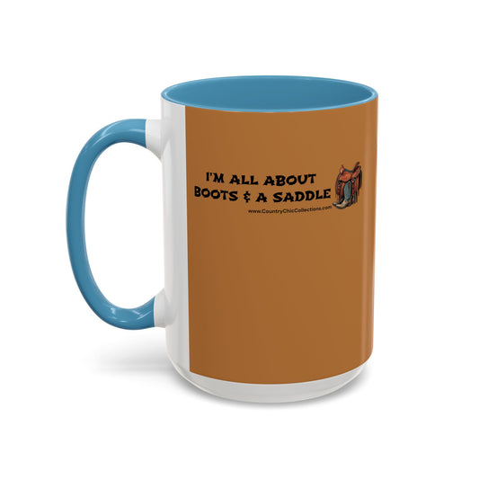 I'm All About Boots & Saddle Designer Mug